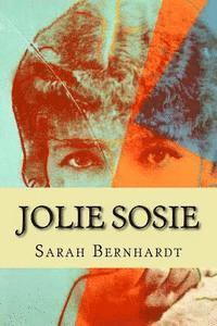 Sarah Bernhardt, G-Ph Ballin - Joli sosie, Häftad