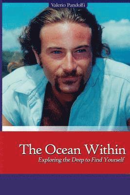 The Ocean Within: Exploring the Deep to Find Yourself 1