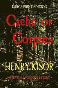 Cache of Corpses: Large Print 1