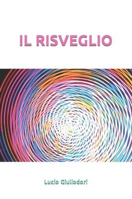 Il Risveglio 1