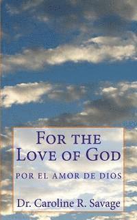 bokomslag For the Love of God: Por el Amor de Dios
