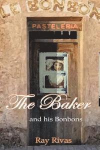 bokomslag The Baker: Le Bonbon