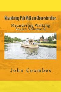 bokomslag Meandering Pub Walks in Gloucestershire.