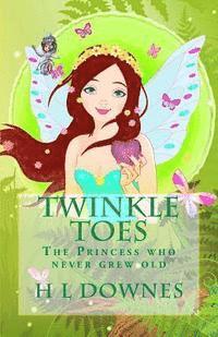 bokomslag Twinkle Toes The princess who never grew old