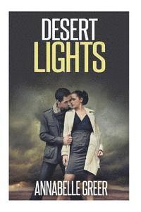 Annabelle Greer - Desert Lights: (Croche Series), Häftad