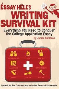 bokomslag Writing Survival Kit: Everything You Need to Conquer the College Application Essay