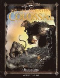 bokomslag Mythic Monsters: Colossal