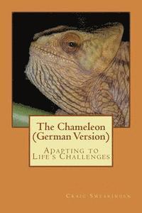 bokomslag The Chameleon (German Version): Adapting to Life's Challenges