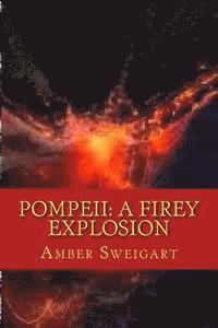 bokomslag Pompeii: A Firey Explosion