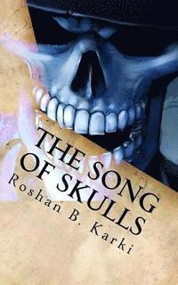bokomslag The Song of Skulls