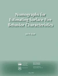 bokomslag Nomographs for Estimating Surface Fire Behavior Characteristics
