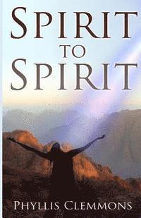 Spirit to spirit 1