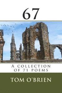 bokomslag 67 A collection of 71 poems