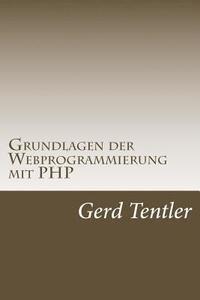 bokomslag Grundlagen der Webprogrammierung mit PHP