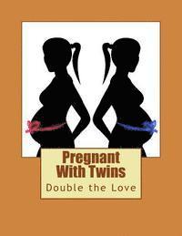 bokomslag Pregnant With Twins
