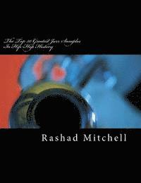 Rashad Skyla Mitchell - The Top 50 Greatest Jazz Samples In Hip-Hop History, Häftad