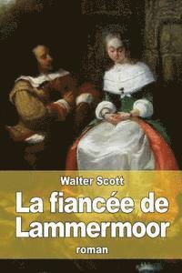 La fiancée de Lammermoor 1