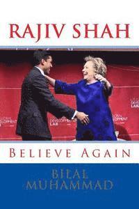 bokomslag Rajiv Shah: Believe Again