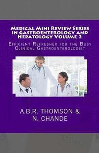 bokomslag Medical Mini Review Series in Gastroenterology and Hepatology Volume 2: Efficient Refresher for the Busy Clinical Gastroenterologist