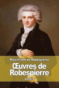bokomslag OEuvres de Robespierre