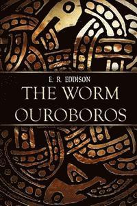 E. R. Eddison - The Worm Ouroboros, Häftad