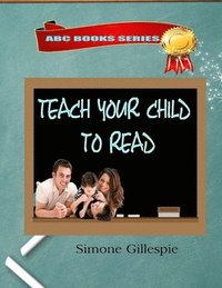 bokomslag Teach Your Child To Read (ABC Books Series)