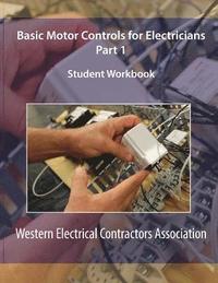 bokomslag Basic Motor Controls for Electricians Part 1 Student Workbook