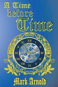 A Time Before Time 1