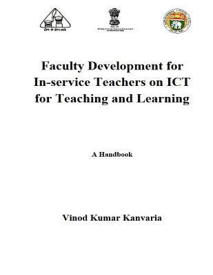 bokomslag Faculty Development for In-service Teachers on ICT for Teaching and Learning: A Handbook