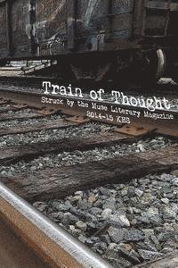 bokomslag Train of Thought: Struck by the Muse Literary Magazine 2014-15