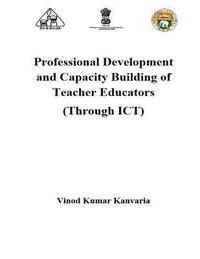 bokomslag Professional Development and Capacity Building of Teacher Educators: Through ICT