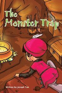 The Monster Trap 1