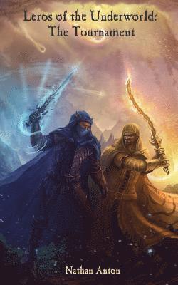 Leros of the Underworld: The Tournament