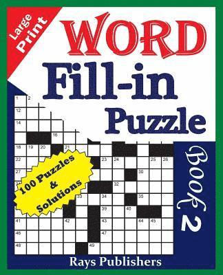 Large Print Word Fill-in Puzzle book 2