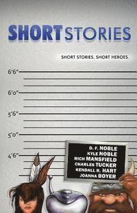bokomslag SHORT stories: Short stories. Short heroes.