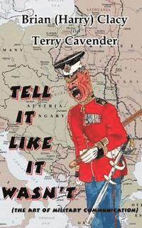 Terry Cavender - Tell it like it wasn't!, Häftad