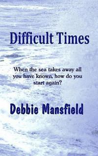 Difficult Times 1