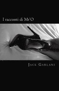 I racconti di Mr'O - Vol.2: Insegnami - Usami - Dimmelo 1