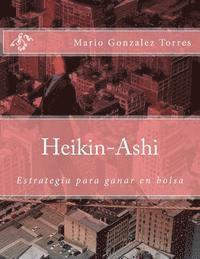 bokomslag Heikin-Ashi: Estrategía para ganar en bolsa