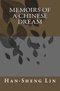 bokomslag Memoirs of A Chinese Dream