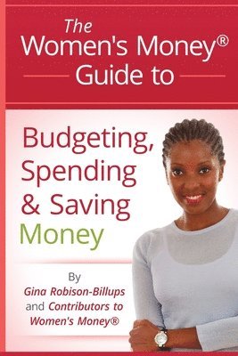 Women's Money(R) Guide to Budgeting, Spending and Saving Money 1