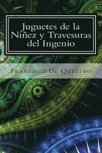 Juguetes de la Niñez y Travesuras del Ingenio 1