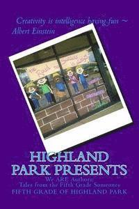 bokomslag Highland Park Presents: Stories from the Fifth Grade Someones
