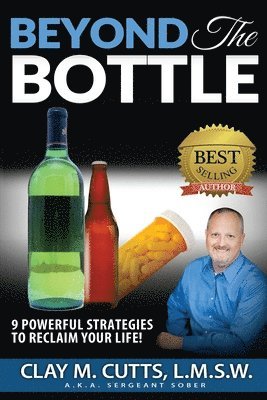 Beyond the Bottle: 9 Powerful Strategies to Reclaim Your Life! 1