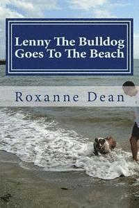 Lenny The Bulldog Goes To The Beach 1