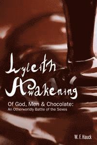 bokomslag Lyleith Awakening: Of God Men & Chocolate