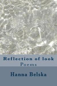 Reflection of look: Poems 1