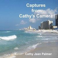 Captures from Cathy's Camera: A glimpse of the beauty of Panama City Beach, Florida 1