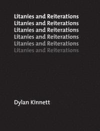 Litanies and Reiterations 1