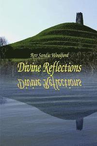 Divine Reflections 1